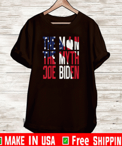 The Man The Myth Joe Biden T-Shirt