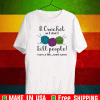 Wool I crochet so I don’t kill people save a life send yarn T-Shirt