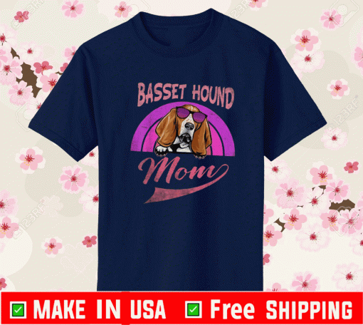 Basset Hound Mom Mother’s Day Vintage T-Shirt