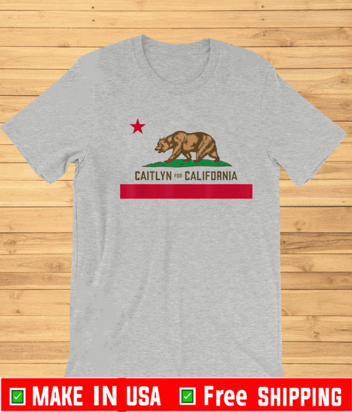 CAITLYN FOR CALIFORNIA GOVERNOR JENNER RECALL NEWSOM SHIRT