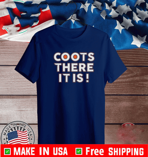 Coots There It Is! Shirt - Philadelphia Hockey