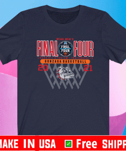 Gonzaga Basketball 2021 Final Four Shirt