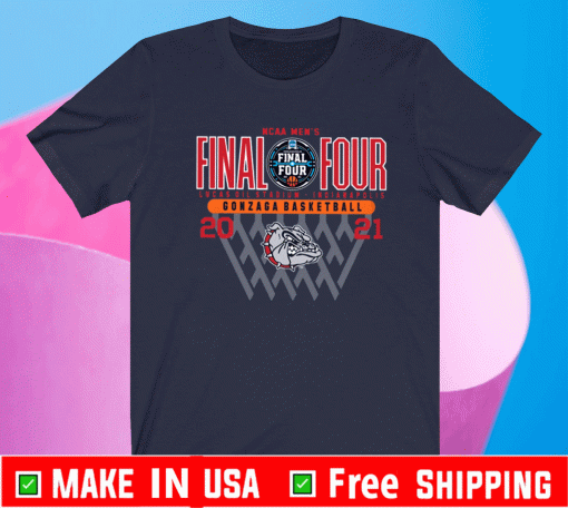 Gonzaga Basketball 2021 Final Four Shirt