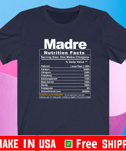 Madre Nutrition Facts T-Shirt