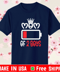 Mom of 2 Boys Mothers Day T-Shirt