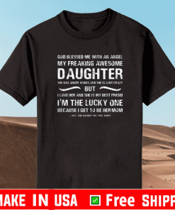 Mother's day from daughter blessed lucky mom 2021 T-Shirt