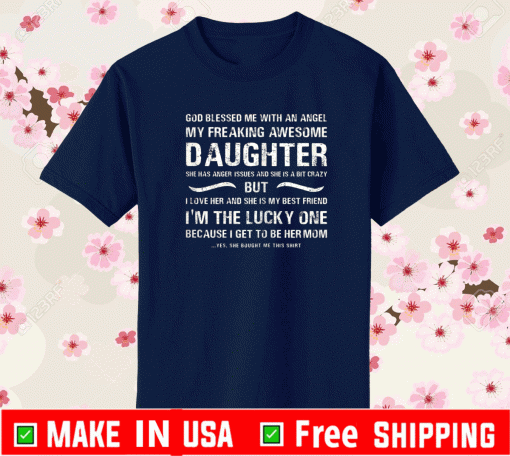 Mother's day from daughter blessed lucky mom 2021 T-Shirt