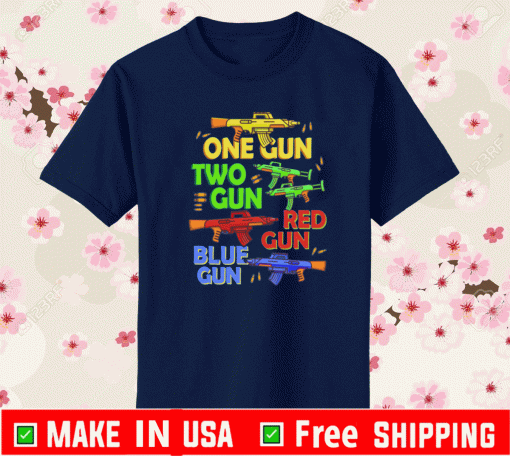 One Gun Two Gun Red Gun Blue Gun Shirts