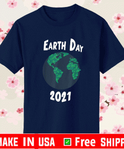 Planet Earth Globe Earth Day 2021 T-Shirt