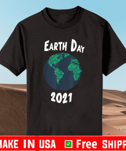 Planet Earth Globe Earth Day 2021 T-Shirt