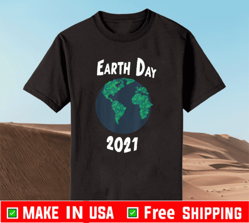 Planet Earth Globe Earth Day 2021 T-Shirt