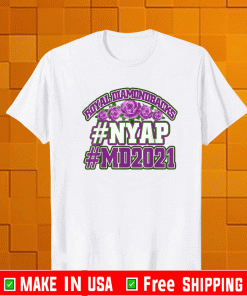 ROYAL DIAMONDBACKS #NYAP #MD2021 SHIRT