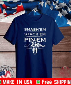 Roman Reigns Smash Em Stack Em Pin Em Shirt