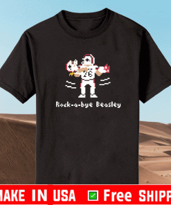 ROCK-A-BYE BEASLEY 26 2021 T-SHIRT