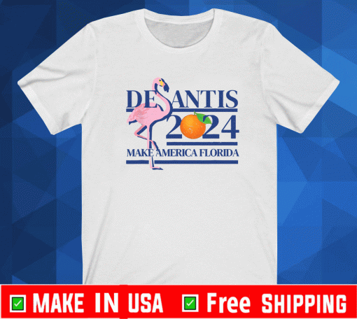 DeSantis 2024 Make America Florida Flamingo Orange T-Shirt