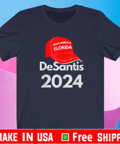 DeSantis 2024 Make America Florida T-Shirt