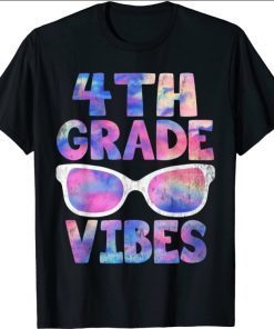 Back To School 4th Grade Vibes Shirt First Day Teacher Gift T-Shirt