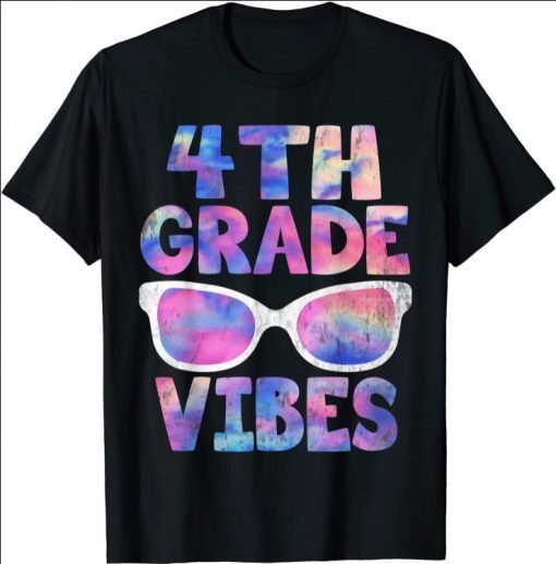 Back To School 4th Grade Vibes Shirt First Day Teacher Gift T-Shirt