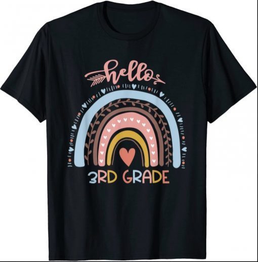 Hello 3rd Grade Teacher Rainbow First Day School T-Shirt