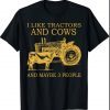 I Like Tractors And Cows And Maybe 3 People Farmer Classic Tee T-Shirt