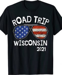 Road Trip Wisconsin 2021 Vacation Family Friends Matching Gift T-Shirt