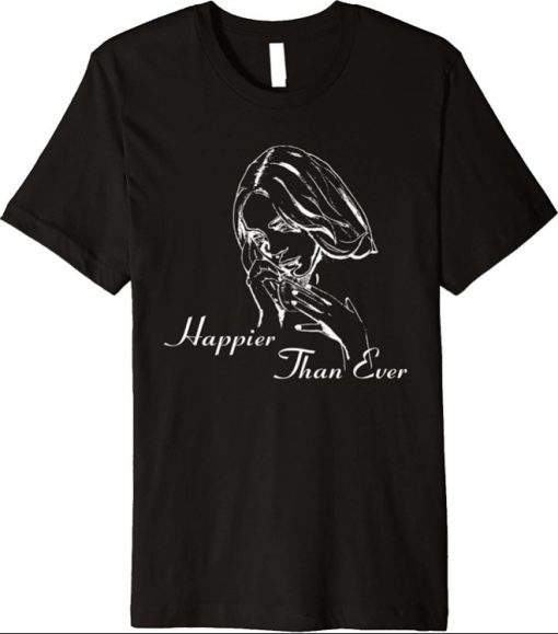 Official Billie Eilish Happier Than Ever Black Premium Shirts