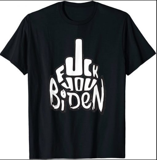 Biden Fck You Anti Biden Shirt