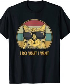 Retro I do what I want cat funny cat lover T-Shirt