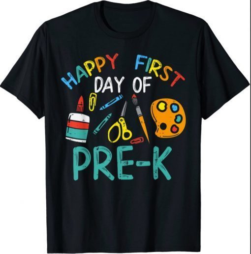 Happy First Day Of Pre K Prek Kindergarten Boys Girl Teacher T-Shirt