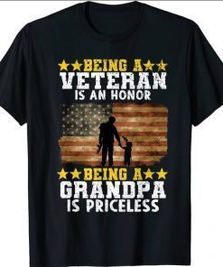 Being A Veteran is an Honor Being A Grandpa Is Priceless T-Shirt