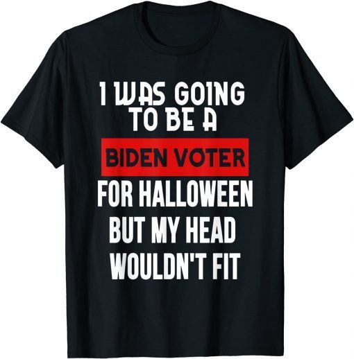 Republicans Voter Anti Joe Biden And Halloween T-Shirt