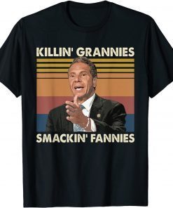Killin' Grannies Smackin' Fannies Funny T-Shirt