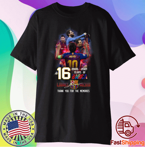 Lionel Messi Thank You For The Memories 16 Yeah T-Shirt