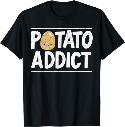 Potato Addict Vegan Root Vegetable Vegetarian Spud Life T-Shirt