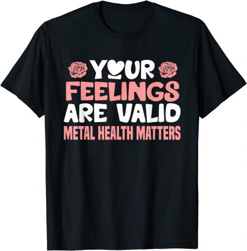 Classic Mental Health Matters Awareness Affirmations Therapist Gifts T-Shirt