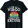 Funny August 23 September 22 birthday Astrology Virgo Zodiac sign T-Shirt