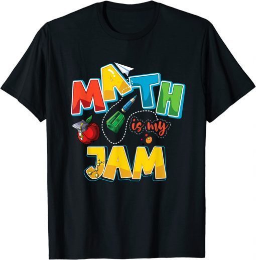 Unisex Math Teacher Math is My Jam Mathematic T-Shirt