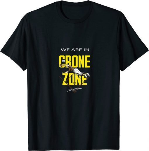 We Are in the Crone Zone T-Shirt