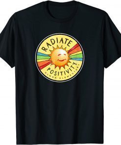 Radiate Positivity, Inspirational, School T-Shirt