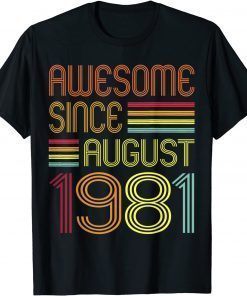 Retro Vintage Awesome Since August 1981 40th birthday T-Shirt