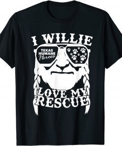 Willie Love My Rescue Funny T-Shirt