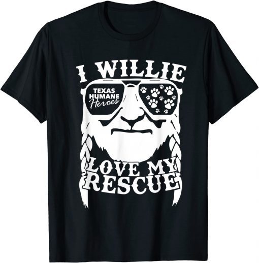 Willie Love My Rescue Funny T-Shirt