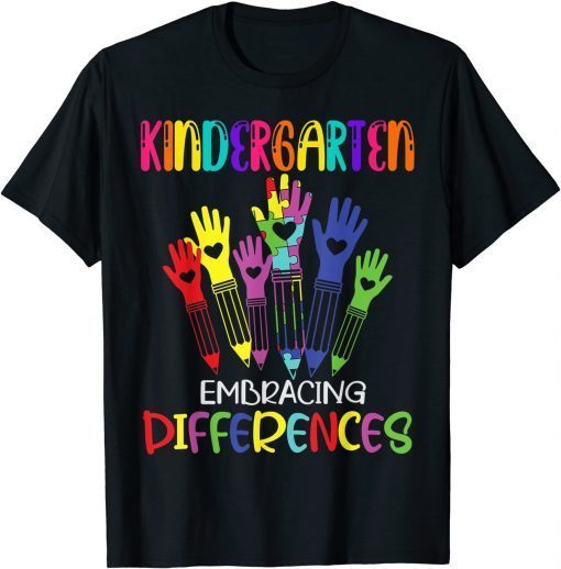 Classic Kindergarten Embracing differences Autism 1st Day Of School T-Shirt