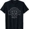 Tabletop Shirt Dice For Dragons D20 RPG Gamer Tabletop Funny T-Shirt