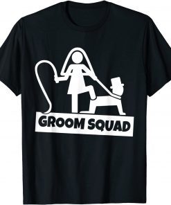 Groom Squad T Shirt Groom Groomsmen Bachelor Party Unisex T-Shirt