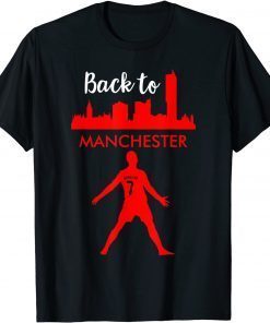 Funny Back To Manchester United Cr7 Football Fans No7 T-Shirt