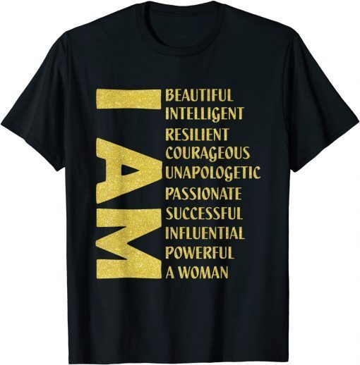 Official I Am Beautiful Intelligent Resilient Courageous T-Shirt