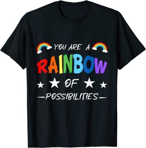 Teacher You are a rainbow of possibilities Classic T-Shirt