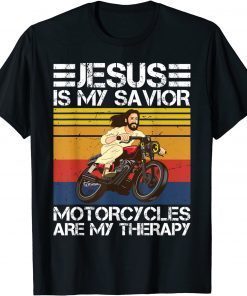 Jesus is my savior Motorcycles are my therapy jesus vintage Funny T-Shirt