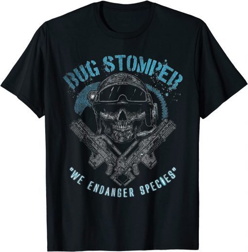 Bug Stomper We Endanger Specoes Classic Shirts